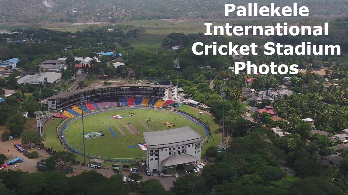 Pallekele International Cricket Stadium Photos