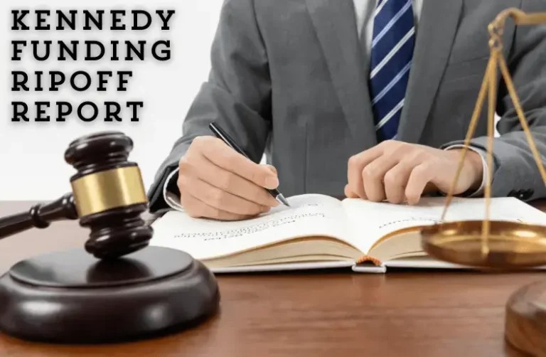 Kennedy Funding Ripoff Report: What You Need to Know